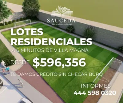 LOTES EN LA SAUCEDA RESIDENCIAL SLP