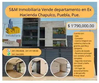 S&M inmobiliaria vende departamento en Ex Hacienda Chapulco