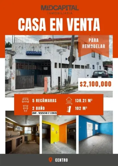VENTA DE CASA PARA REMODELAR EN EL CENTRO DE MERIDA 