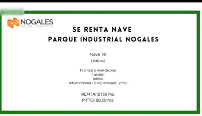 Renta de nave Parque Industrial Nogales