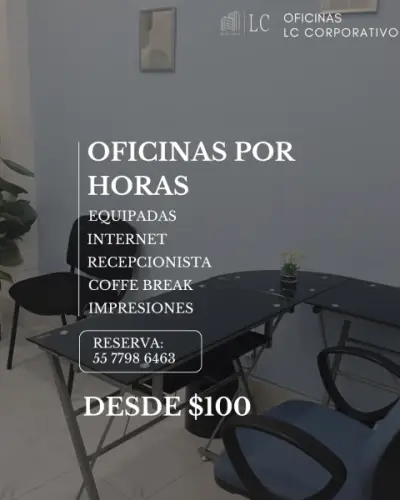 OFICINA POR HORA SIN COMPLICACIONES $100