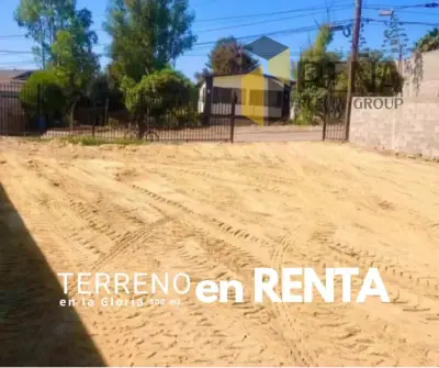 TERRENO EN RENTA DE 500 METROS EN LA GLORIA