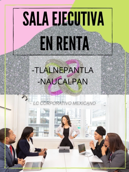 CONTRATA LA MEJOR SALA EJECUTIVA.