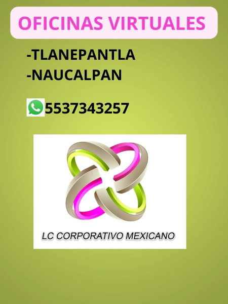 EL MEJOR SERVICIO DE OFICINAS VIRTUALES EN NAUCALPAN,