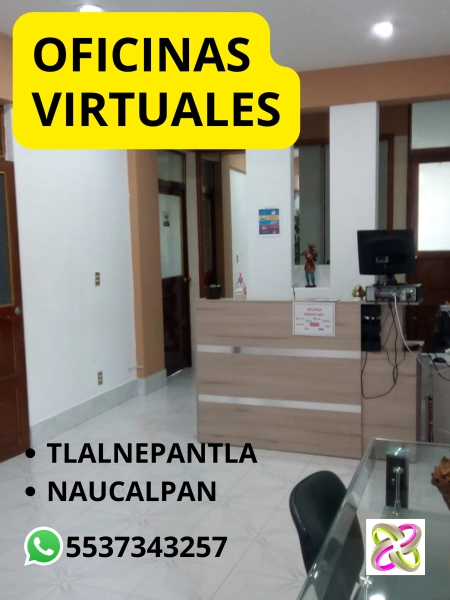 RENTA DE OFICINAS VIRTUALES EN TLALNEPANTLA. CENTRO.