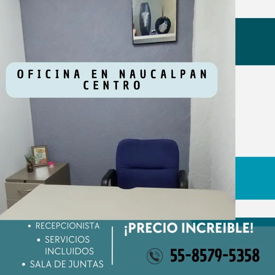 RENTA UNA OFICINA EN NAUCALPAN DE JUAREZ!