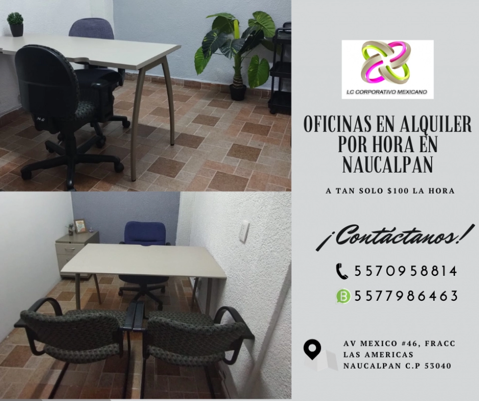 OFICINAS O CONSULTORIOS EN RENTA POR HORA EN NAUCALPAN