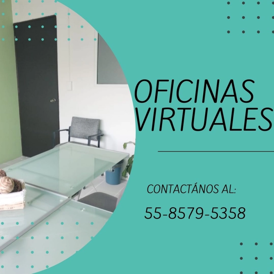 OFICINAS VIRTUALES ECONOMICAS EN EDOMEX! 