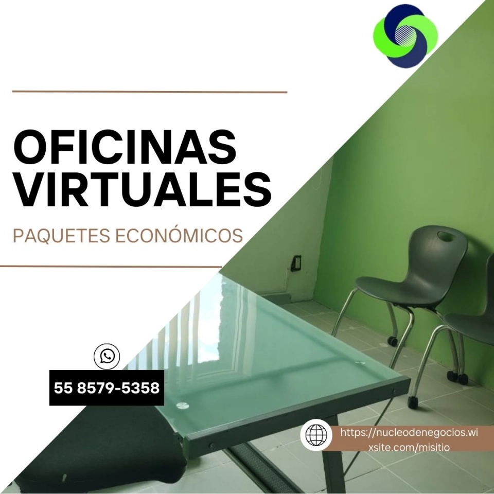 RENTA UNA OFICINA VIRTUAL EN EDOMEX 