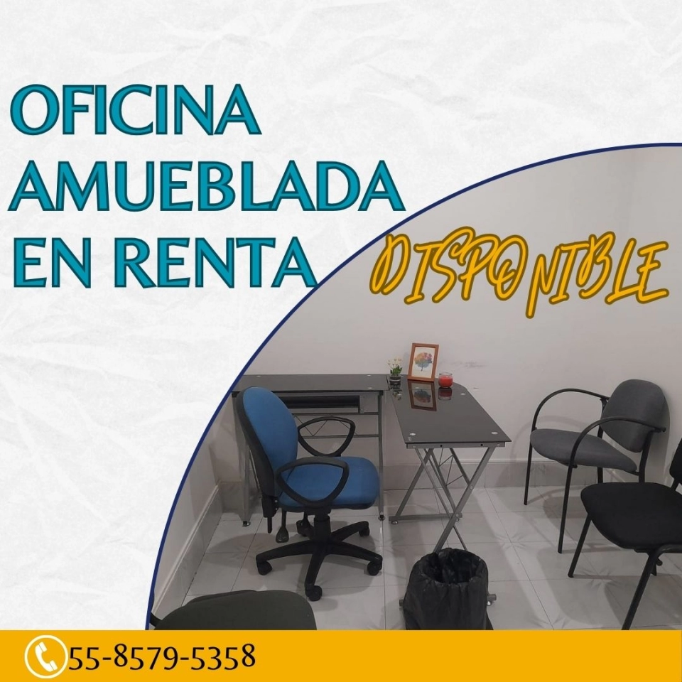 RENTA UNA OFICINA AMUEBLADA EN TLALNE CENTRO! 