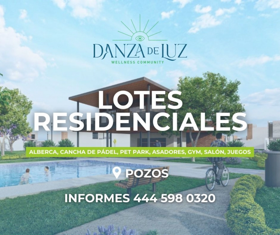 LOTES RESIDENCIALES EN POZOS SLP