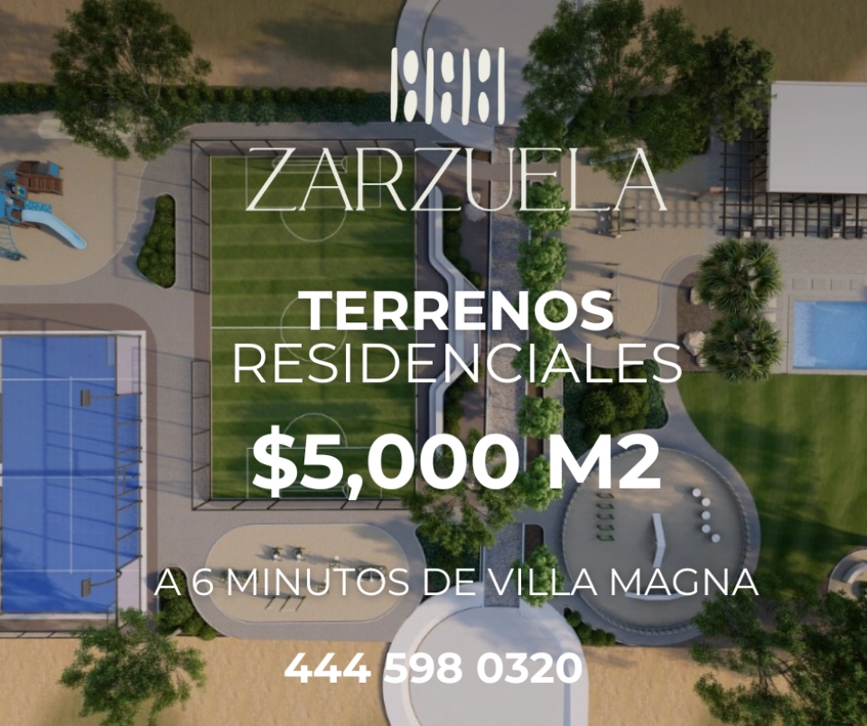 LOTES RESIDENCIALES EN LA ZARZUELA SLP