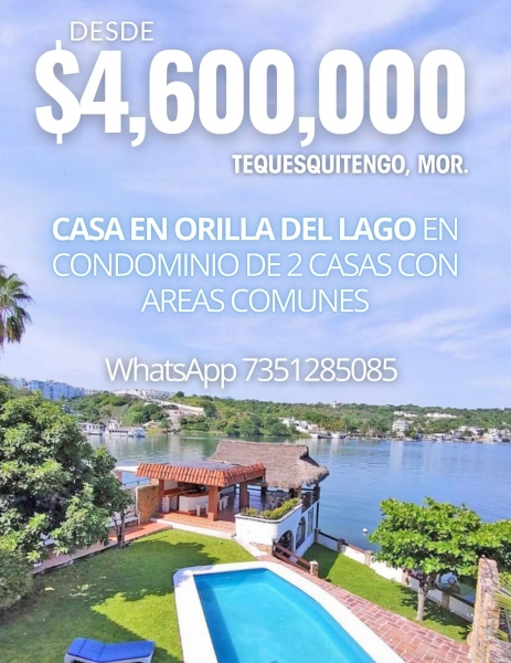 Casa en venta a la orilla del lago de Tequesquitengo