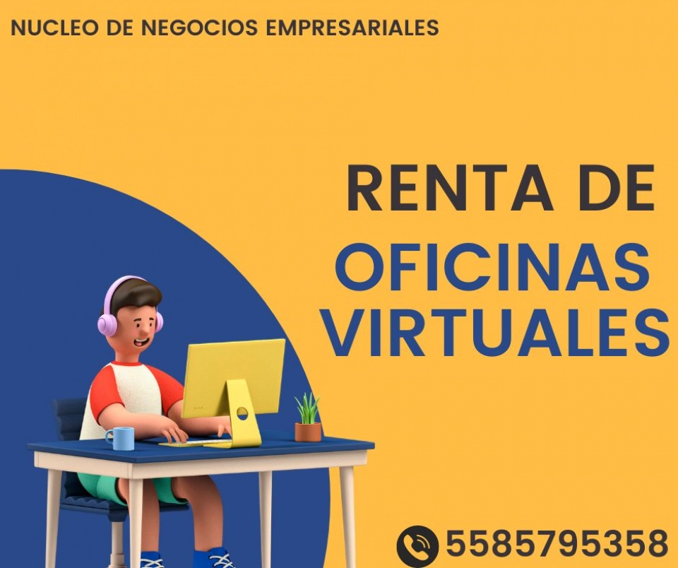 RENTA UNA OFICINA VIRTUAL EN EDOMEX 