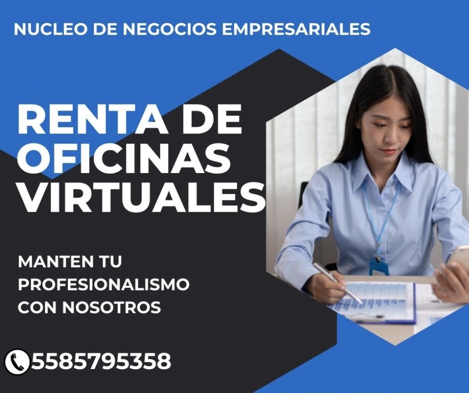 RENTA UNA OFICINA VIRTUAL EN EDOMEX 