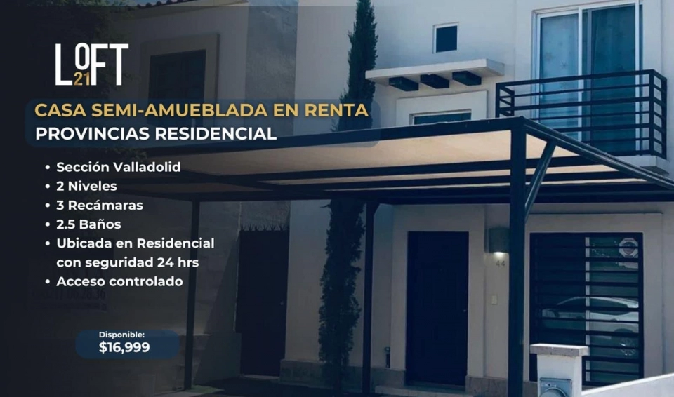 CASA AMUEBLADA EN RENTA PROVINCIAS RESIDENCIAL