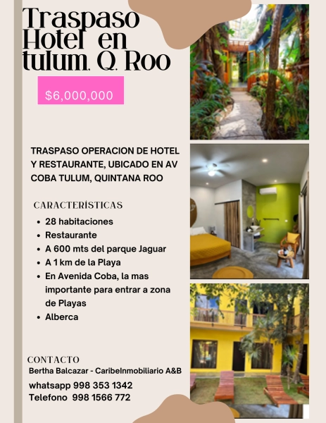 TRASPASO OPERACION HOTEL Y RESTAURANTE EN TULUM QUINTANA ROO